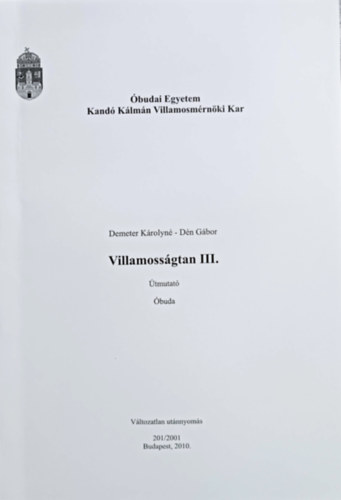 Dén Gábor Demeter Károlyné - Villamosságtan III. - Útmutató