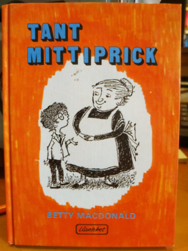 Betty MacDonald - Tant Mittiprick (Barnboksfrlaget)