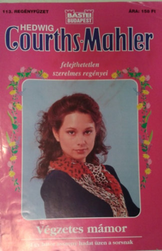 Hedwig Courths-Mahler - Vgzetes mmor