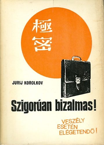 Jurij Korolkov - Szigor�an bizalmas!