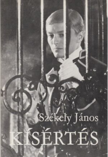 Szerz� Sz�kely J�nos John Pen Szerkeszt� Imre Katalin - K�s�rt�s (John Pen)  -  Negyedik kiad�s