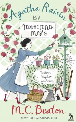 M. C. Beaton - Agatha Raisin �s a feddhetetlen feles�g