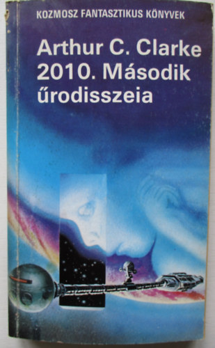 Arthur C. Clarke - 2010. Msodik rodisszeia