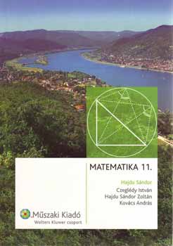 Dr. Czegldy; Dr. Kovcs; Dr. Hajdu - Matematika 11. - Feladatainak megoldsa