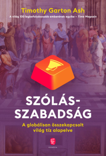 Timothy Garton Ash - Szlsszabadsg