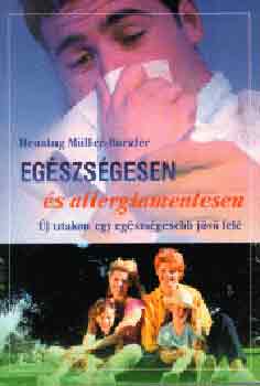 Henning M�ller-Burzler - Eg�szs�gesen �s allergiamentesen