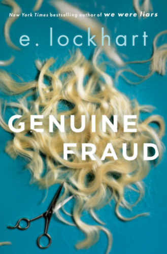 E. Lockhart - Genuine Fraud