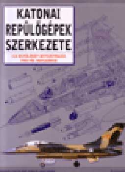 S.  Moeng P. Eden (szerk.) - Katonai rep�l�g�pek szerkezete