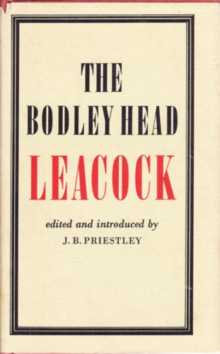 J. B. Priestley - The Bodley Head - Leacock