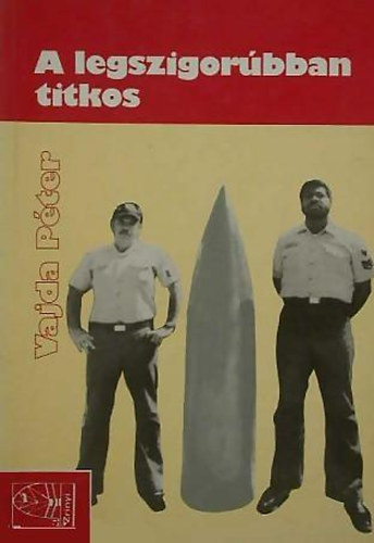 Vajda P�ter - A legszigor�bban titkos