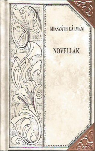 Novell�k (Miksz�th-sorozat 63.)