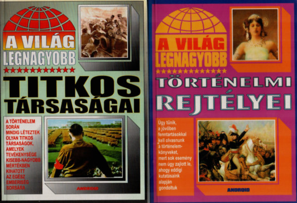 2 db A Vil�g sorozatb�l egy�tt: Legnagyobb t�rsas�gai, Legnagyobb t�rt�nelmi rejt�lyei.