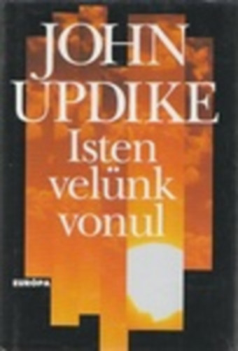 John Updike - Isten vel�nk vonul