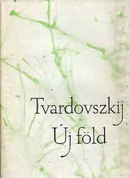 Tvardovszkij - Új föld