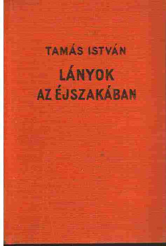 Tamás István - Lányok az éjszakában