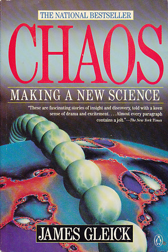 James Gleick - Chaos - Making A New Science