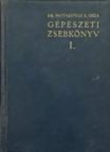 Pattantys . Gza Dr. - Gpszeti zsebknyv I.