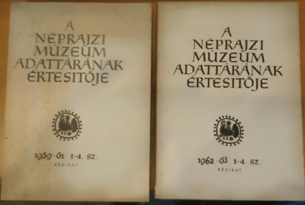 Morvay Pter (szerk.) - 2 db Nprajzi Mzeum adattrnak rtestje (Adatlapon a kiads ideje)