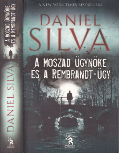 Daniel Silva - A Moszad ügynöke és a Rembrandt-ügy