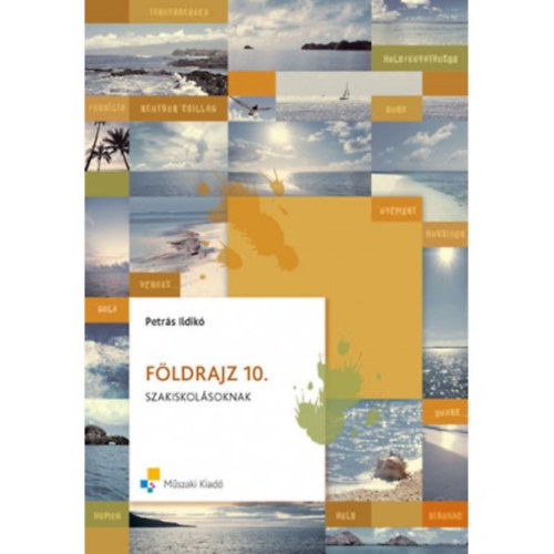Petrás Ildikó - Földrajz 10. szakiskolásoknak