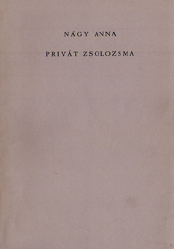 Nagy Anna - Priv�t Zsolozsma