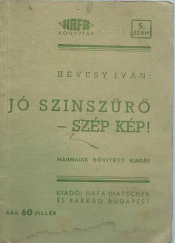 Hevesy Ivn - J sznszr - szp kp!