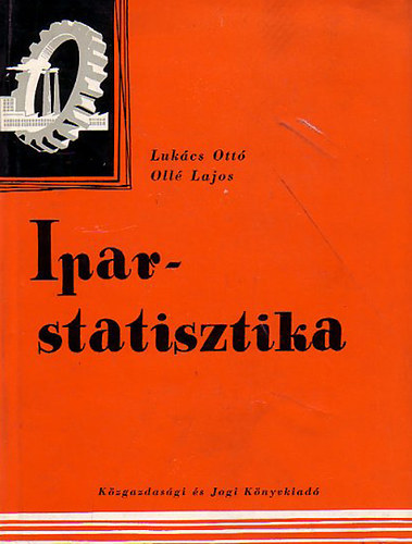 Lukcs Ott-Oll Lajos - Iparstatisztika