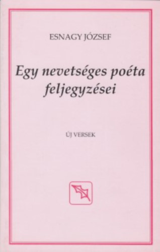 Esnagy Jzsef - Egy nevetsges pota feljegyzsei