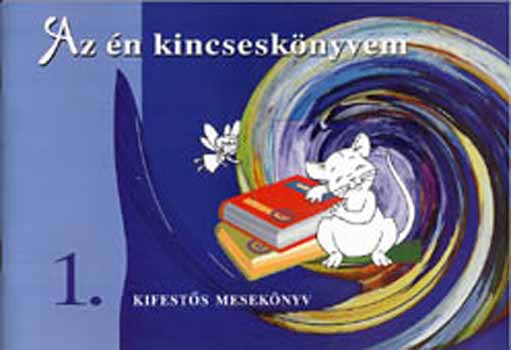 Adamikn Jsz Anna - Az n kincsesknyvem I. - Kifestknyv DI-458208