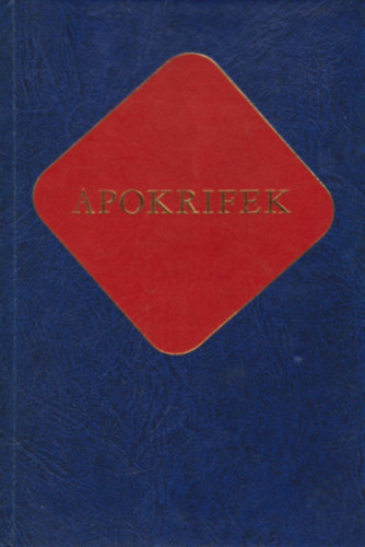 Vany� L�szl�  (szerkesztette) - Apokrifek  �kereszt�ny �r�k II.