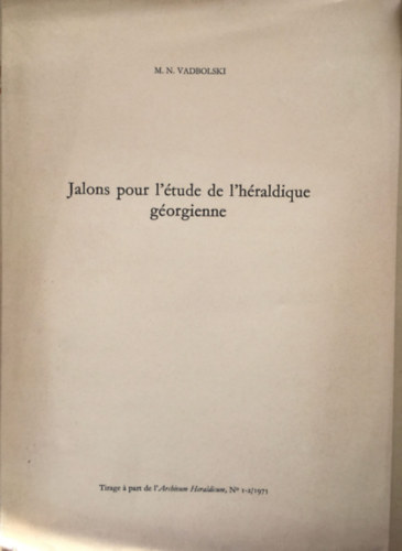 M. N. Vadbolski - Jalons pour l'tude de l'hraldique gorgienne