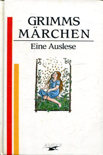 Jacob Grimm - Grimms M�rchen - Eine Auslese