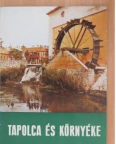 Lipt�k G�bor - Tapolca �s k�rny�ke