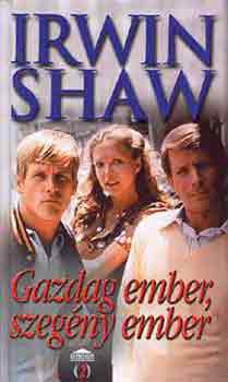 Irwin Shaw - Gazdag ember, szegny ember