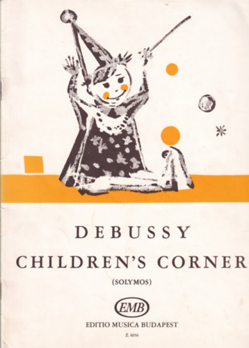 Solymos Pter  (szerk.) - Debussy Children's Corner