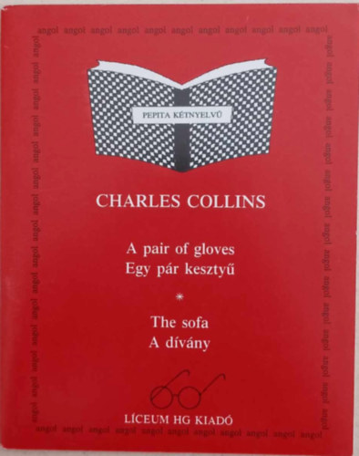 Charles Collins - A pair of gloves - Egy pár kesztyű + The sofa - A dívány