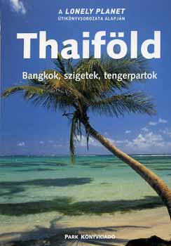 Park Knyvkiad - Thaifld - Bangkok, szigetek, tengerpartok - Lonely Planet