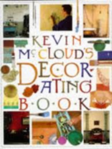 Michael Crockett  Kevin McCloud (fot) - Kevin McCloud's Decorating Book