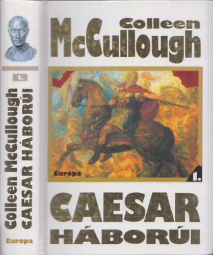 Colleen McCullough - Caesar háborúi I.