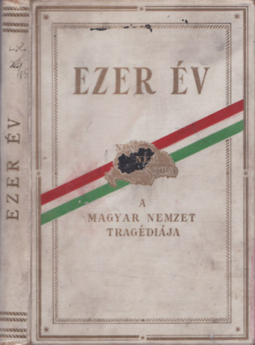 Emilius - Ezer év (A magyar nemzet tragédiája)