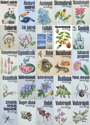 Dr. Patay L�szl�, Vargha B�la, Podani J�nos, Dr. Hor�nszky Andr�s, D. Nagy �va, Dr. Kalm�r  Zolt�n, Debreczy Zsolt, Dr. Tasn�di Kubacska Andr�s, K�kay Szab� Orsolya, M�sz P�nzes Bethen - 25 db B�v�r zsebk�nyv: �llatkerti eml�s�k + �llatkerti madarak + �sv�nyok + D�szmadarak + D�szn�v�nyek + Emberek + F�k, bokrok + Felh�k + F�szern�v�nyek + Gomb�k + Gy�gyn�v�nyek + Gy�m�lcs�k + Halak + H�zi�llatok + Kaktuszo