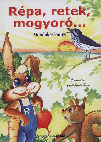 Répa, retek, mogyoró...