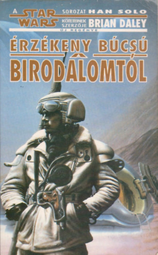 B. Daley - Star Wars: Érzékeny búcsú a birodalomtól