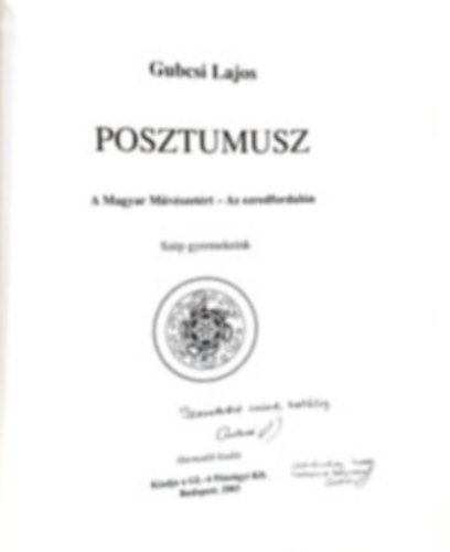 Gubcsi Lajos - 4db Gubcsi Lajos album: Posztumusz + J kedvedben teremtettl... + Haza szerelem + Magyar parasztsg a Krpt-Medencben