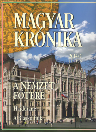 Bencsik G�bor  (szerk.) - Magyar Kr�nika 2014/2