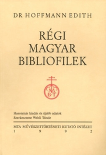 Régi magyar bibliofilek