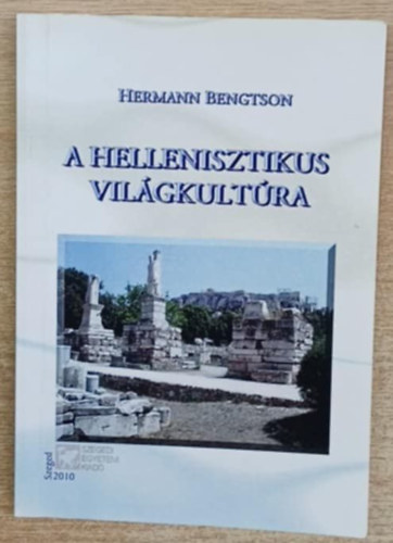 Bengtson, Hermann - A hellenisztikus vil�gkult�ra