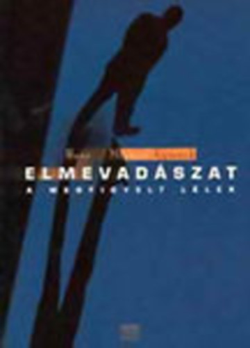 Hans �s Michael Eysenck - Elmevad�szat - A megfigyelt l�lek