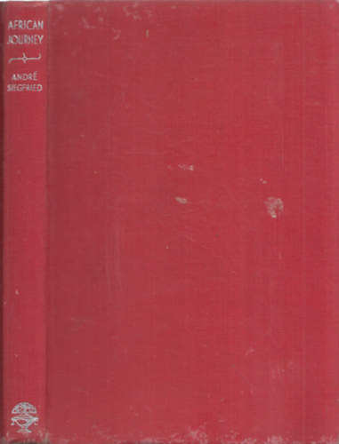 Edward Fitzgerald  Andr� Siegfried (ford.) - Afican Journey