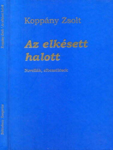 Koppány Zsolt - Az elkésett halott